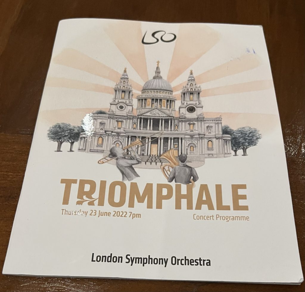 Picture of the Program with a drawing of St. Paul's Cathedral with musicians in front and the word Triomphale, London Symphony Orchestra